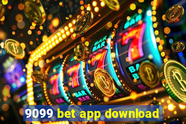 9099 bet app download